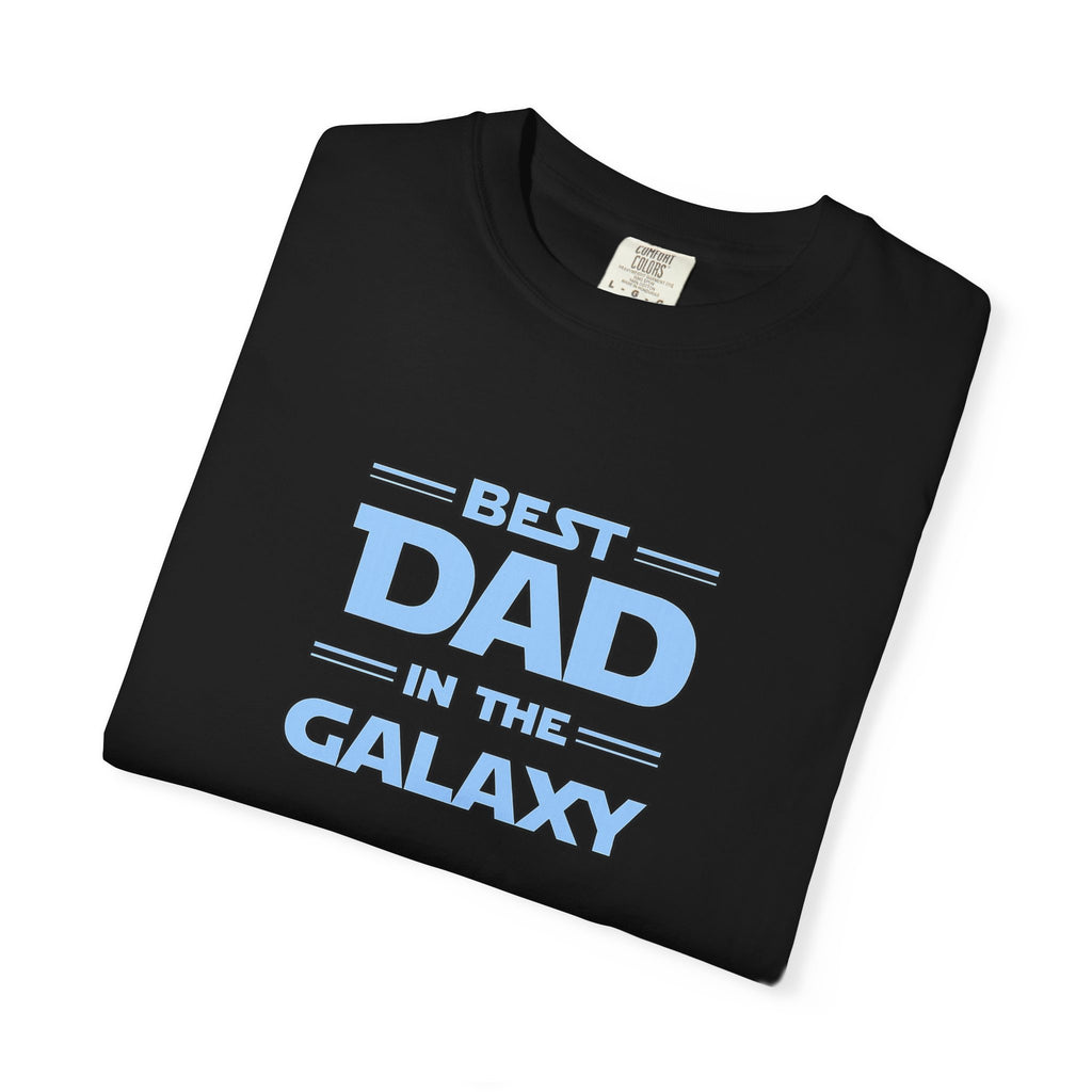 Best Dad in the Galaxy T-Shirt — Father's Day Gift for Dad